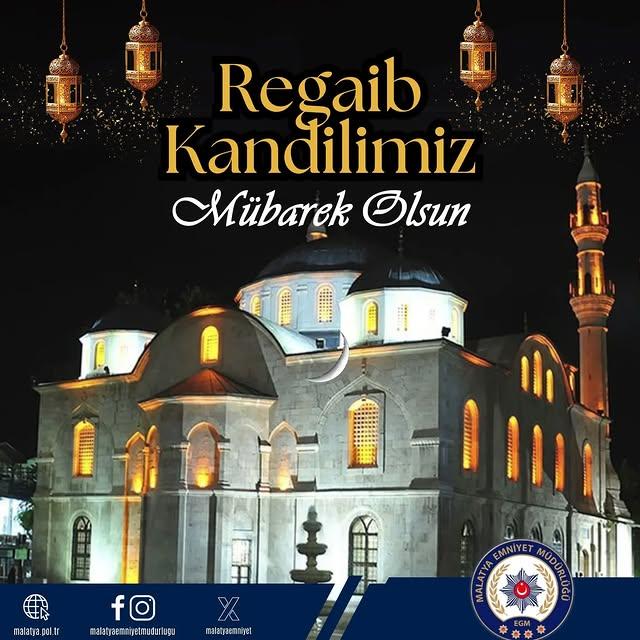 Malatya Emniyeti'nden Regaip Kandili Mesajı