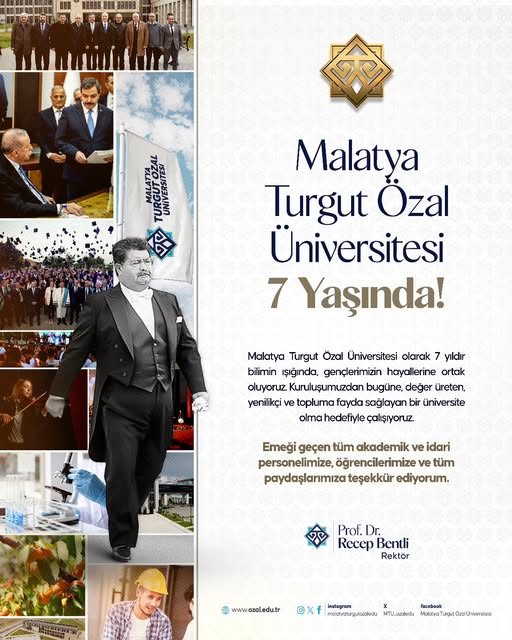 Malatya Turgut Özal Üniversitesi 7 Yaşını Kutladı